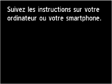 Écran Connexion facile sans fil : Suivez les instructions sur l'ordinateur, le smartphone, etc. pour effectuer l'opération.